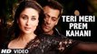 “Teri Meri Prem Kahani Bodyguard“ (Video Song) Feat. 'Salman khan'