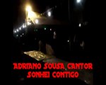 ADRIANO SOUSA VIDEOCLIPS SONHEI CONTIGO