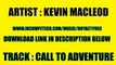 Kevin MacLeod s Most Used Songs - Call to Adventure