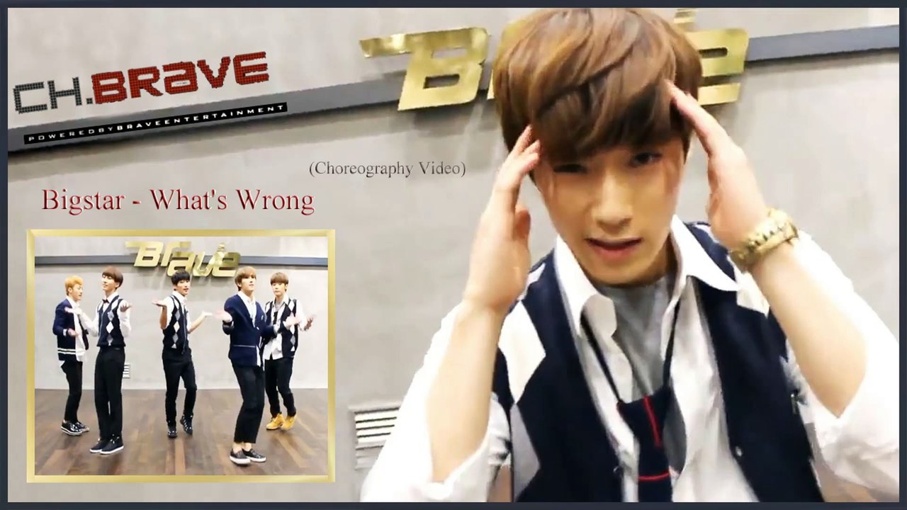 Bigstar – What's Wrong (Choreography Video )k-pop [german Sub]