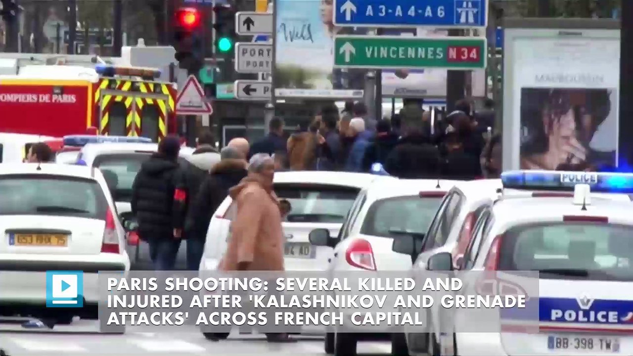 Several killed and injured after grenade and series of attacks' across French capital