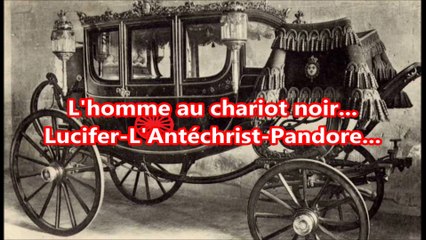 L'homme au chariot noir, par : Lucifer-Pandore -L'Antéchrist