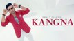 Preet Harpal: Kangna Song | Kuwar Virk