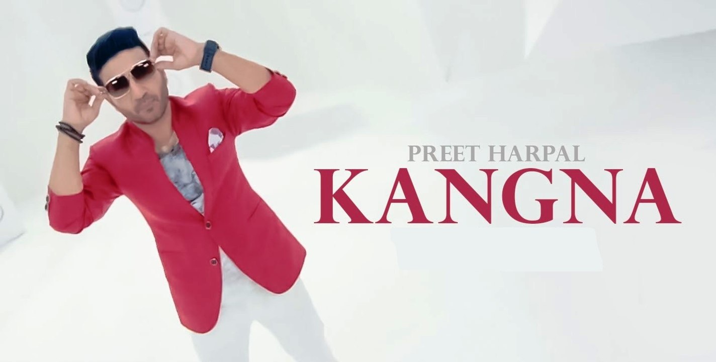 Preet Harpal: Kangna Song | Kuwar Virk