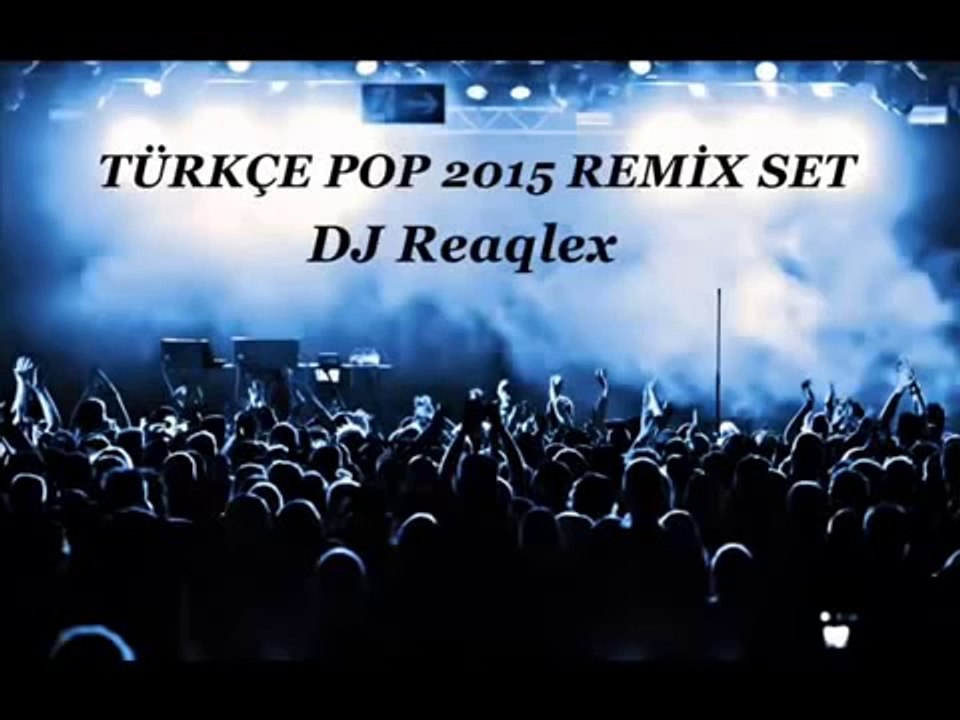 Türkçe Pop Müzik 2016 Remix YouTube Şeker Tadında