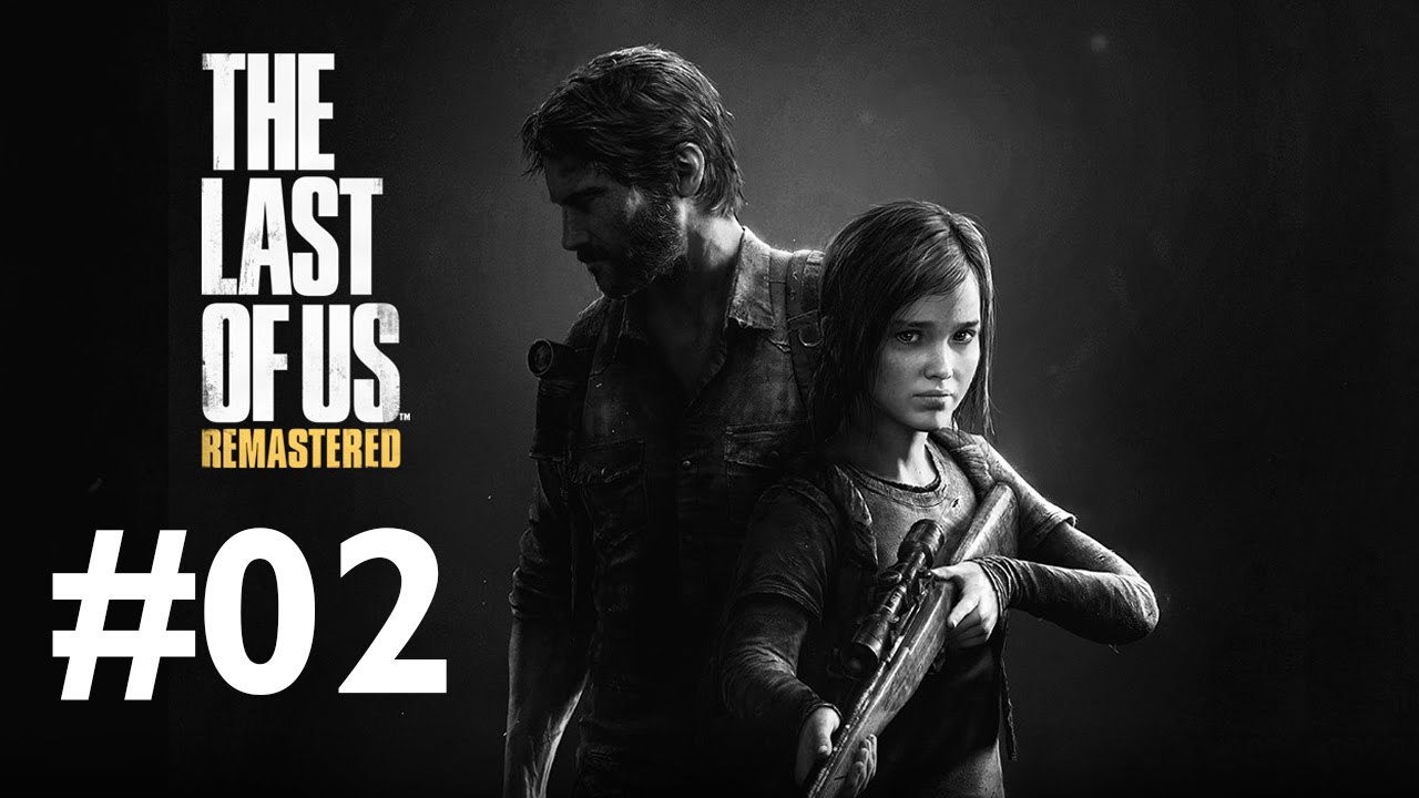 The Last of Us Walktrough #02