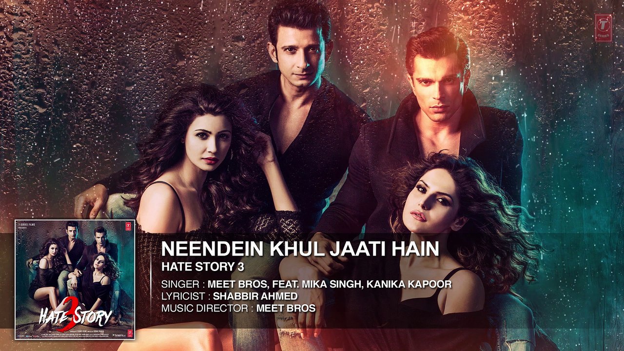 Neendein Khul Jaati Hain FULL AUDIO Song | Meet Bros ft. Mika Singh | Kanika | Hate Story 3