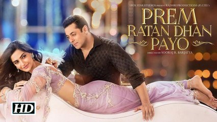 'Prem Ratan Dhan Payo' VIDEO Song  Prem Ratan Dhan Payo  Salman Khan, Sonam Kapoor  Palak Muchhal