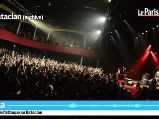 Une rescapée du Bataclan : "ça pétaradait dans tous les sens"
