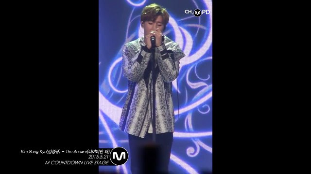 [MPD직캠] 김성규 직캠 너여야만 해 The Answer Kim Sung Kyu Fancam Mnet MCOUNTDOWN 150521