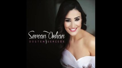 Sevcan Orhan - Kömür Gözlüm