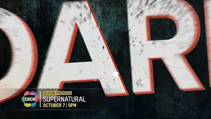 Supernatural 11x01 - Out of the Darkness, Into the Fire - CHCH Promo