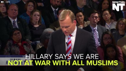 Hillary: We Are Not At War With All Muslims