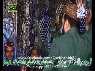 Dil di tasbi utay baneyaa-QARI SHAHID in LAHORE  2015