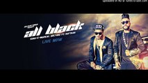All Black - Raftaar Ft Sukhe Muzical Doctorz - Full Video  Song 2015