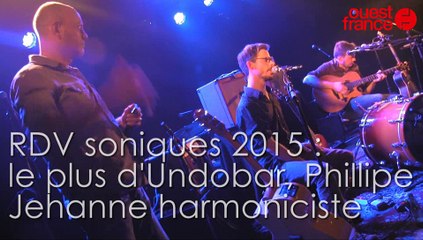 RDV soniques 2015. Philippe Jehanne, harmonicistte et M Plus d'Undobar