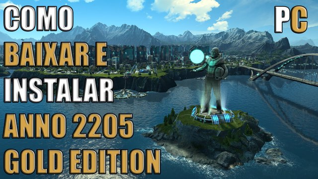 Baixar e Instalar - Anno 2205