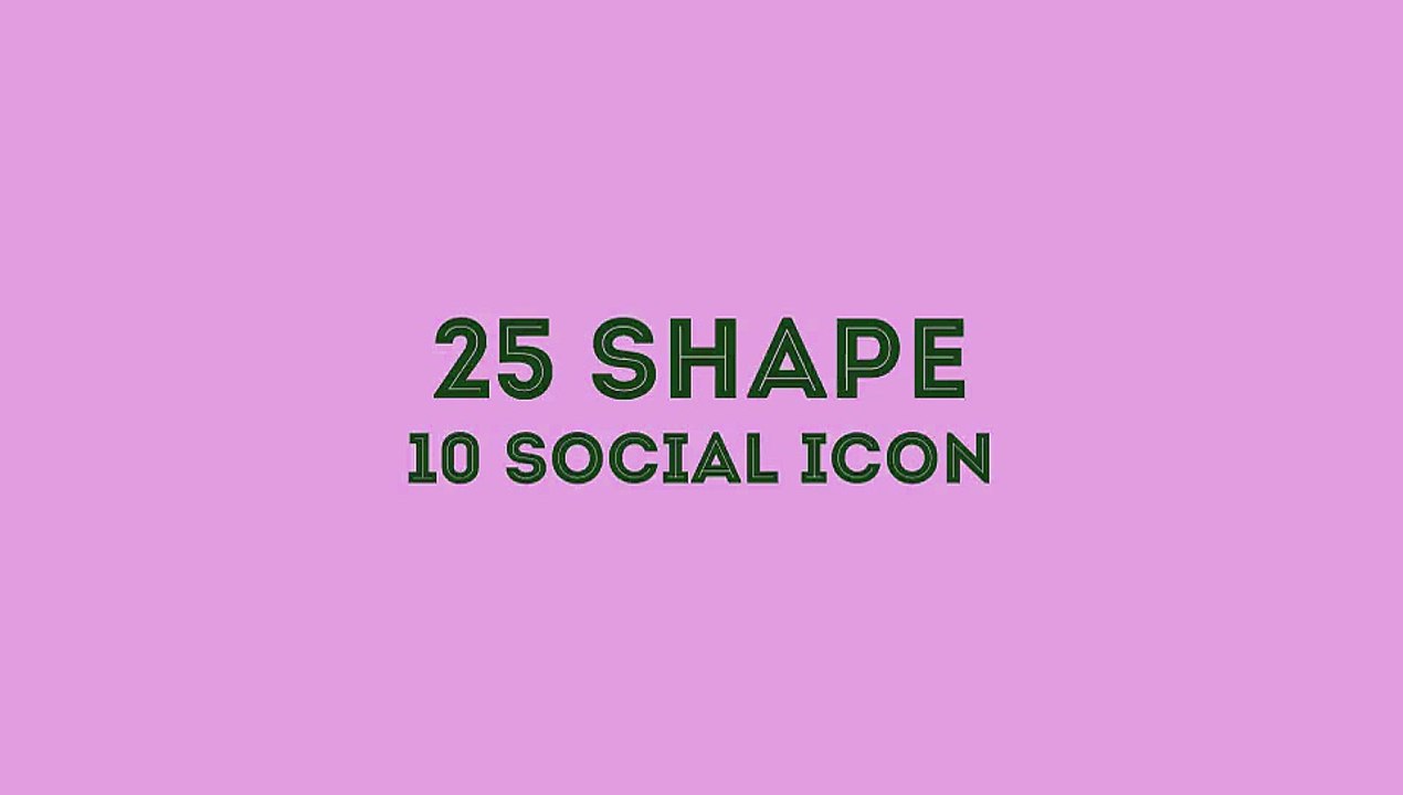 25 Shape and 10 Social Icon Animations - After Effects Project Files | VideoHive 8129947