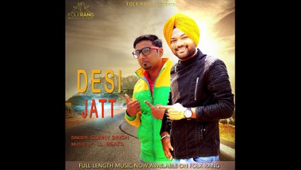 Latest Punjabi Audio Song 2015 !! Sunny Singh !! Desi Jatt Brand New Song 2015