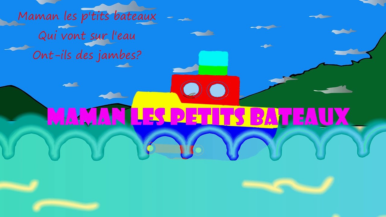 "Maman les petits bateaux" - Comptines et chansons animées