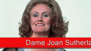 Dame Joan Sutherland: Ricci Crispino e la comare, Io non sono più lAnnett