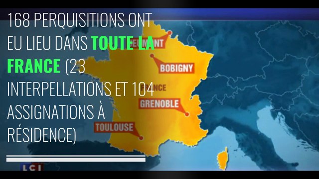23 interpellations et 168 perquisitions ont eu lieu dans toute la France
