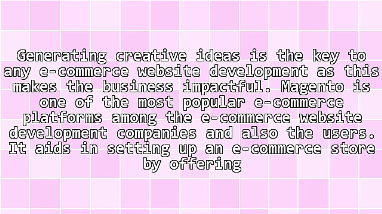 Why Magento Is the Best E-Commerce Solution