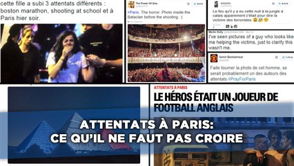 Attentats à Paris: Les rumeurs et hoax qu'il ne faut pas croire