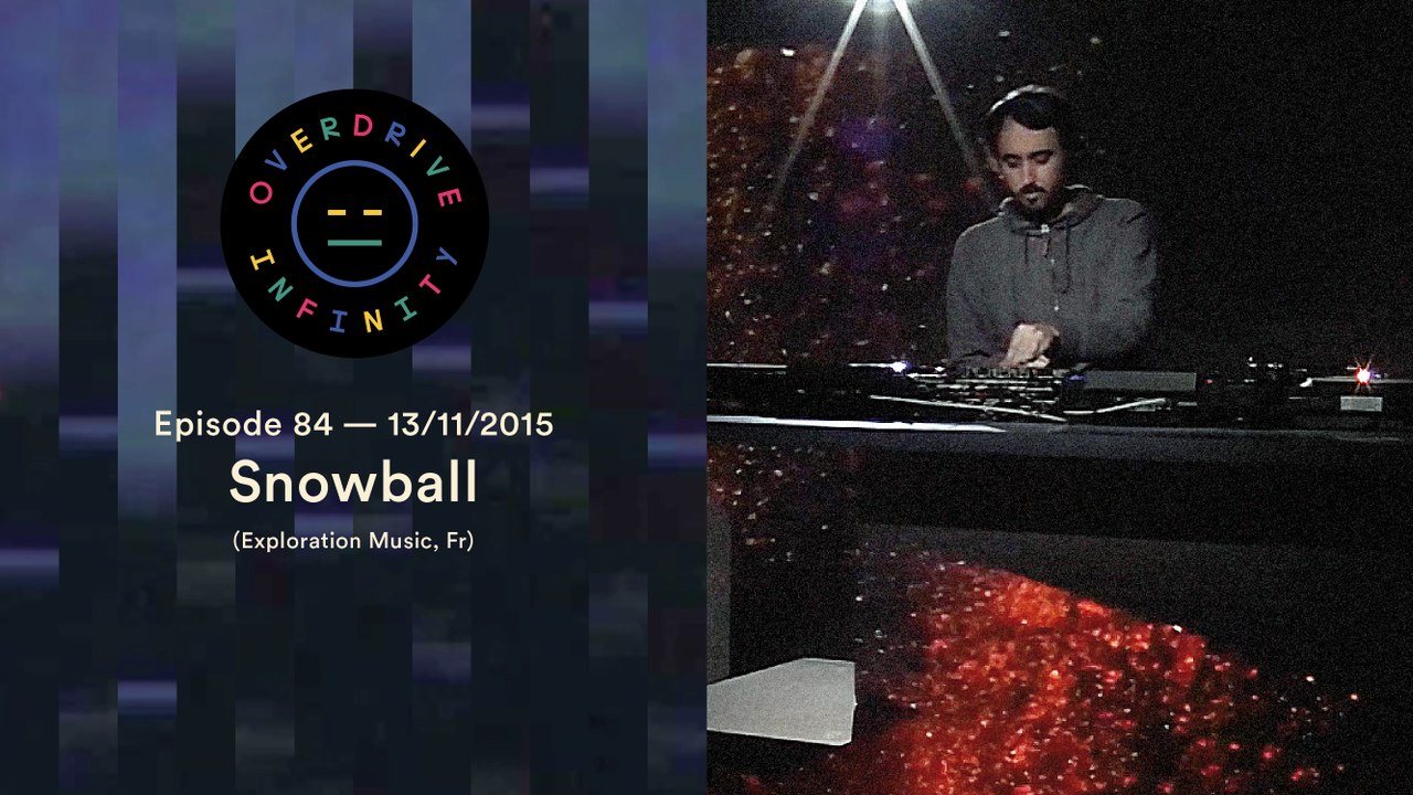 SNOWBALL — Overdrive Infinity