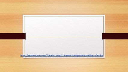 ENG 125 WEEK 1 ASSIGNMENT READING REFLECTION