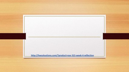 ESE 315 WEEK 4 REFLECTION