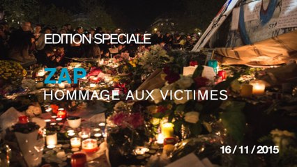 Zap du Jour - Hommage aux victimes