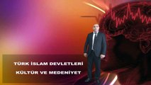 KPSS 33 Türk islam devletleri kültür ve medeniyet