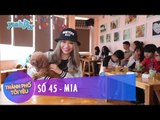Thành Phố Tôi Yêu 45 | Ca sĩ Mia | Fullshow
