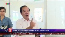 Giám đốc bệnh viện Đa khoa Lương Tài (Bắc Ninh) văng tục chửi phóng viên VTV