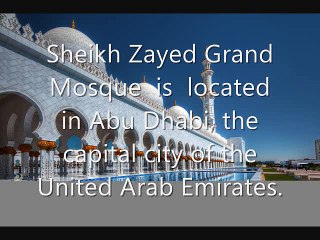 Amazing Facts About Sheikh Zayed Grand Mosque