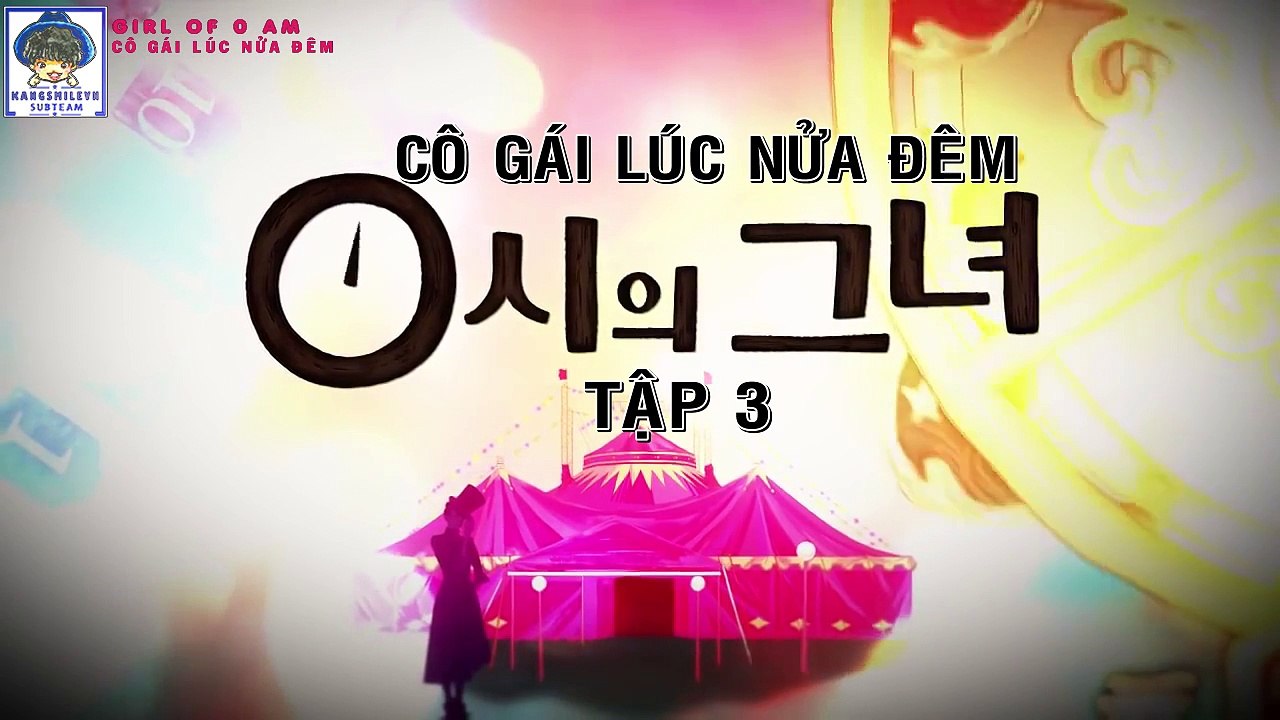 [Vietsub] Cô gái lúc nửa đêm - Tập 3
