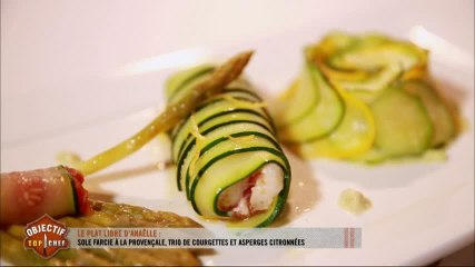 Le plat d'Annaëlle : sole farcie à la provençale, trio de courgettes et asperges citronnées