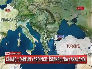 Cihatcı John'un yardımcısı İstanbul'da lüks villada böyle yakalandı