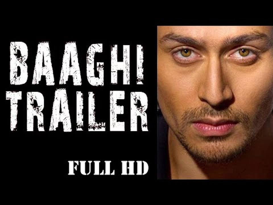 Baaghi Official Trailer 2015 Tiger Shroff & Shraddha Kapoor