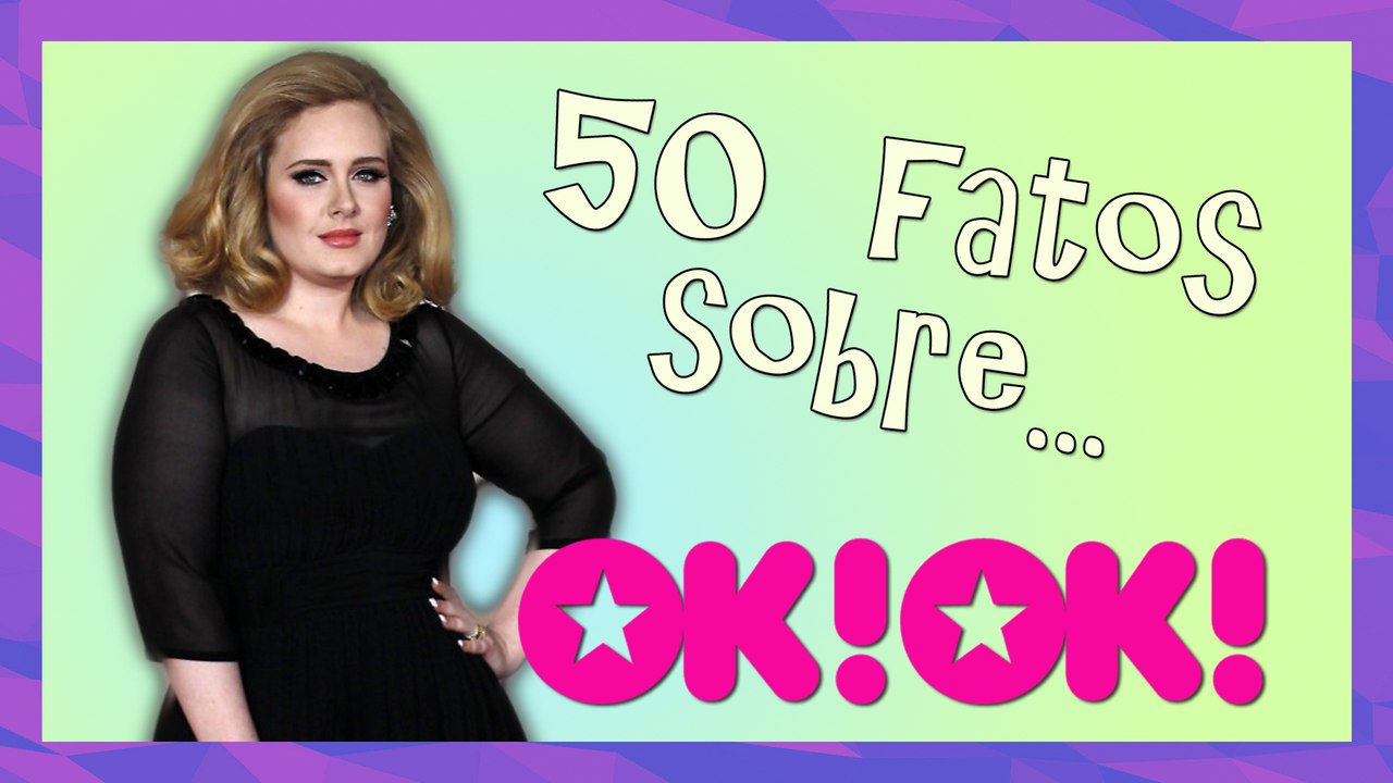 50 FATOS SOBRE ADELE