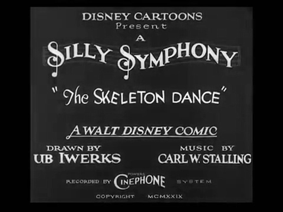 Silly Symphonies - The Skeleton Dance