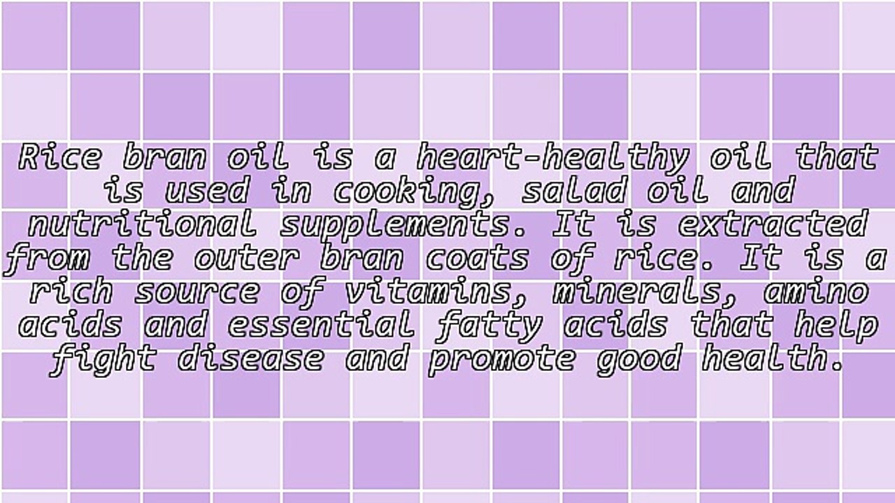 Studies Find Rice Bran Oil Benefits Menopause, Cholesterol, Immunity, More