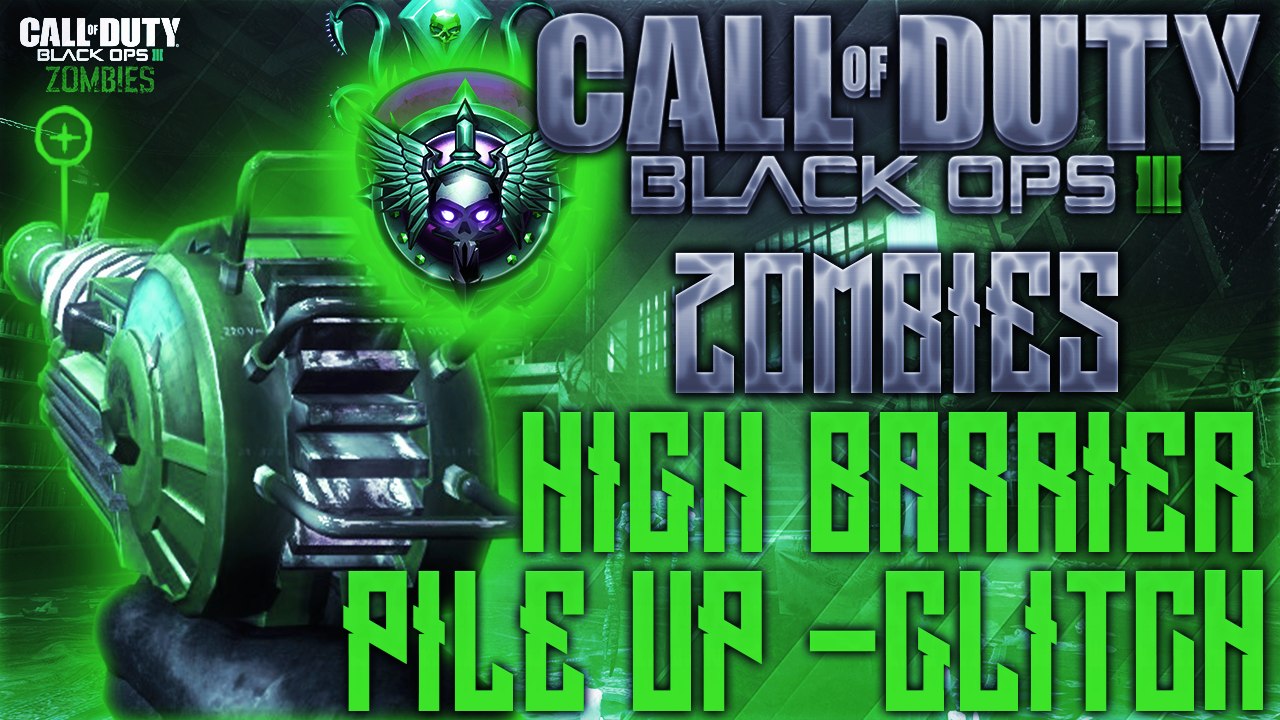 COD Black Ops 3 NEW ''High Zombies Barrier Pile Up SPOT'' -PS4/3 XBOX1/360 SHADOW OF EVIL GLITCHES