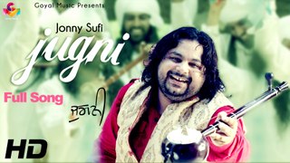 Jonny Sufi - Jugni - Goyal Music Official Song 2015