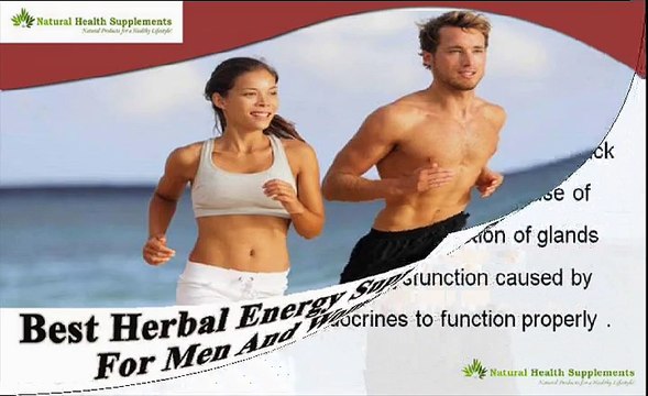 Best Herbal Energy Supplements For Men And Women, Regain Optimum Health