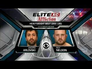 Andrei ''The Pitbull'' Arlovski vs Roy ''Big Country'' Nelson ~ EliteXC: Heat