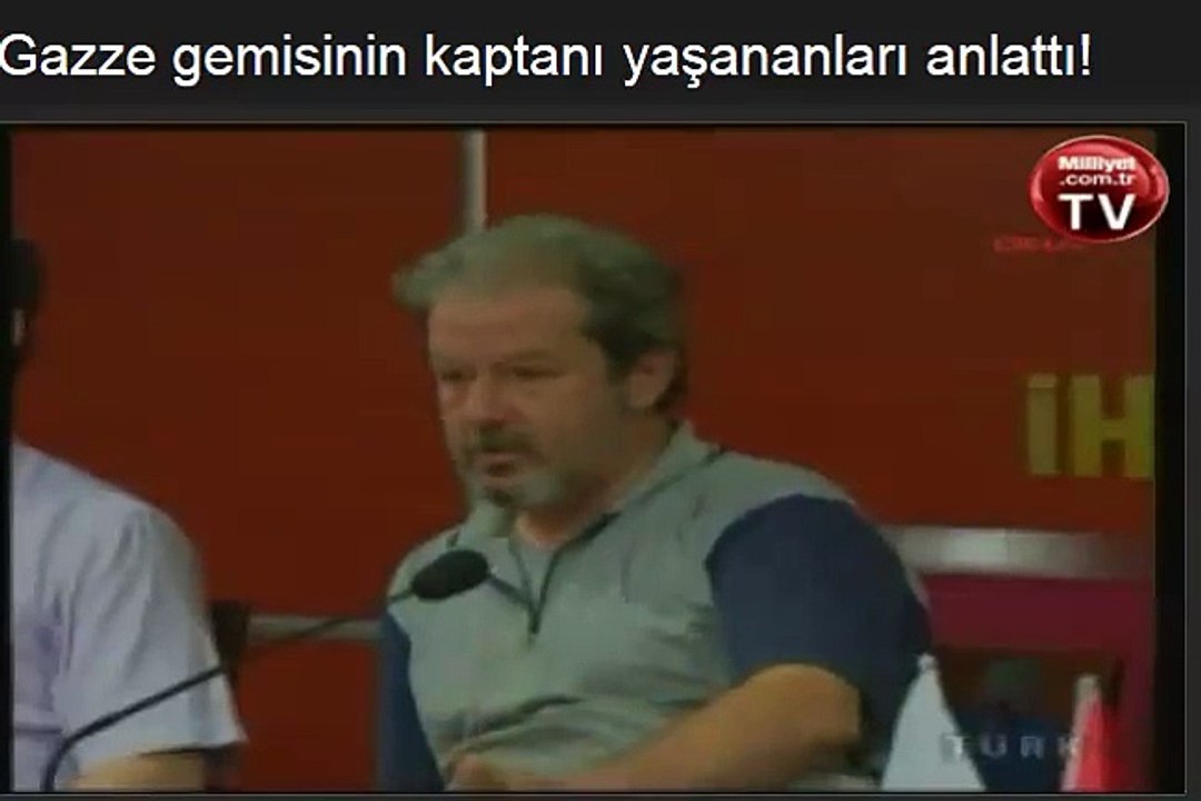2010 senesinde israilin saldırdığı yardım filosu kaptanının geldiğinde yaptığı basın açıklaması