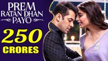 Salman's Prem Ratan Dhan Payo GROSSES 250 CRORE Worldwide