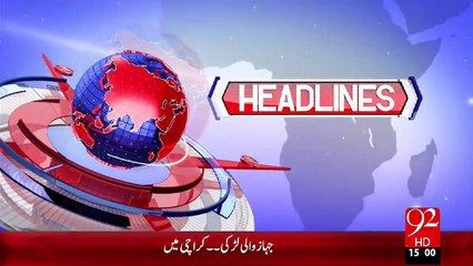 Headlines – 03:00 PM – 17 Nov 15 - 92 News HD